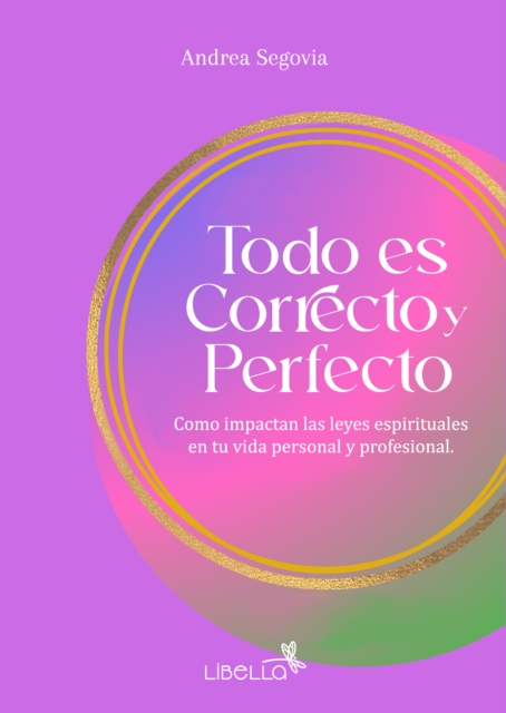 Todo es Correcto y Perfecto