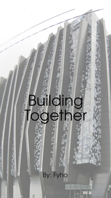 Building Together