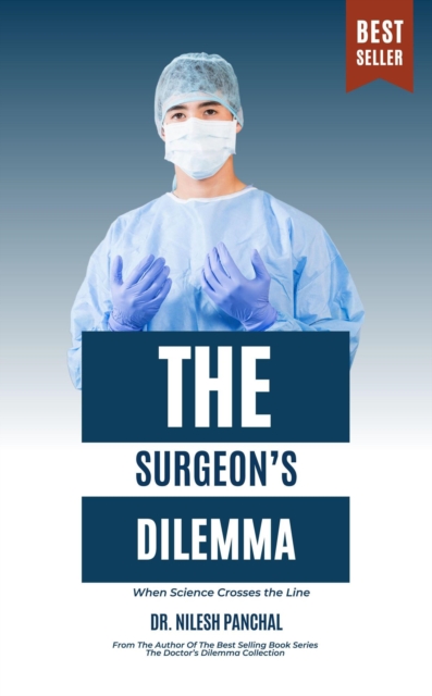 Surgeon's Dilemma