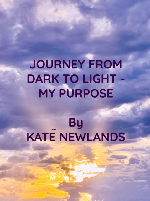 Journey from Dark to Light - My Purpose