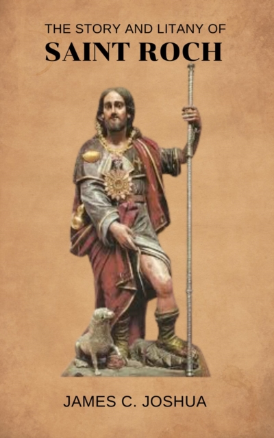 Story And Litany Of Saint Roch