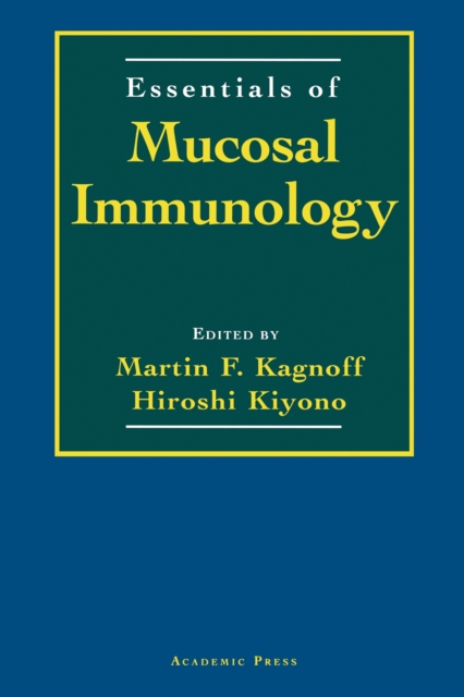 Essentials of Mucosal Immunology