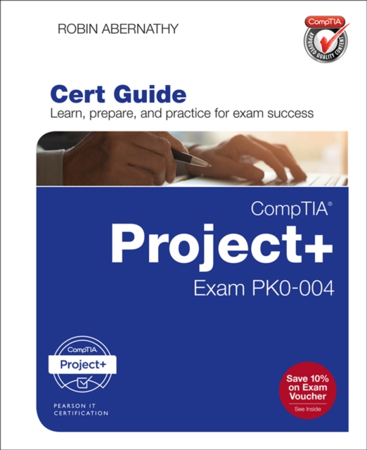 CompTIA Project+ Cert Guide