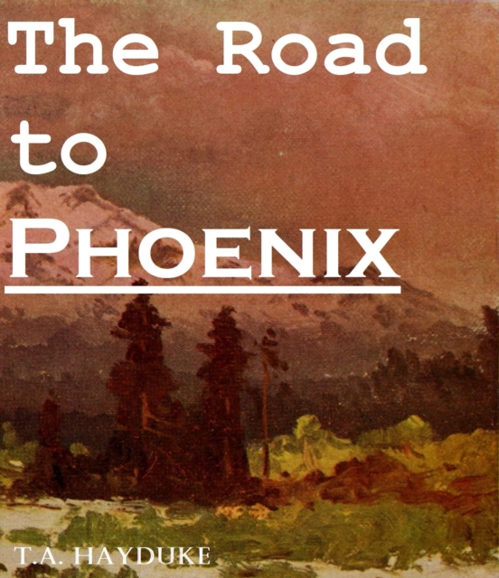 Road to Phoenix