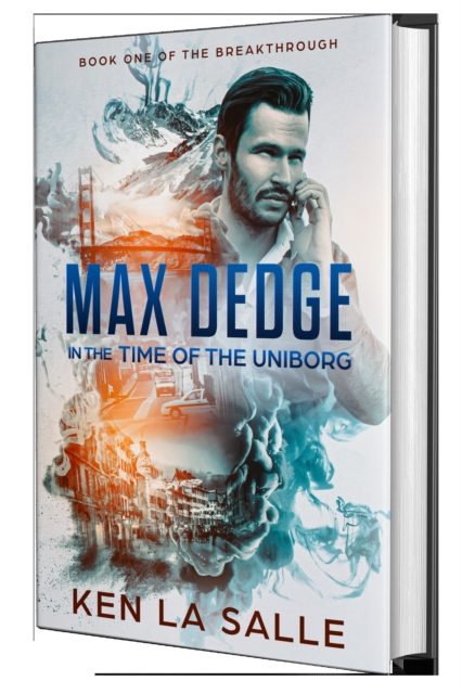 Max Dedge in The Time of The Uniborg