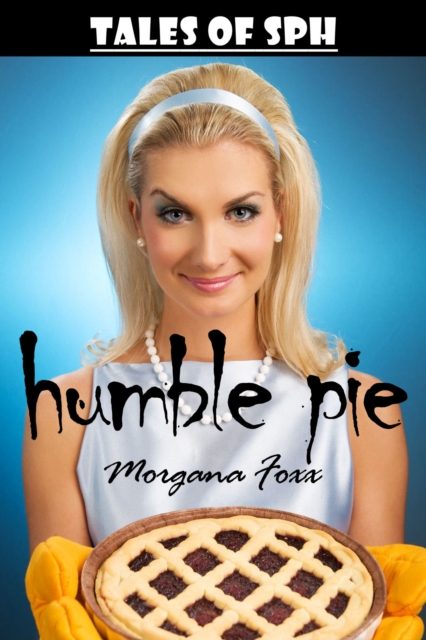 Tales of SPH: Humble Pie