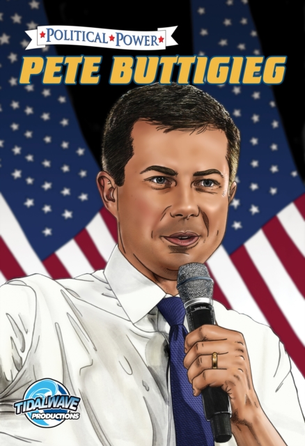Political Power: Peter Buttigieg