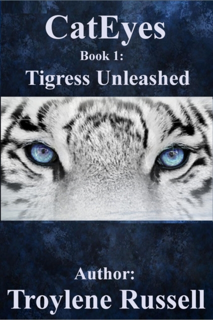 CatEyes Book 1:  Tigress Unleashed