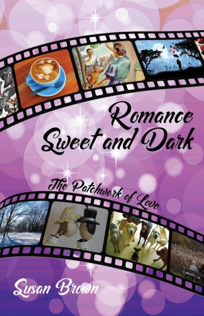 Romance Sweet and Dark, The Patchwork of Love