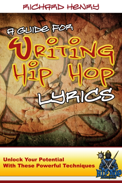 Guide For Writing Hip Hop Lyrics
