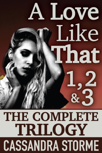 Love Like That Trilogy