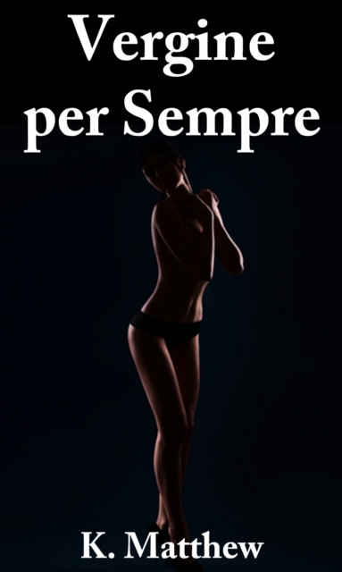 Vergine per sempre