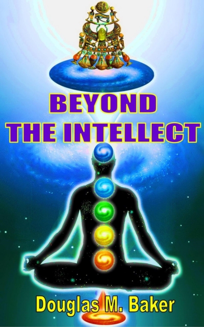Beyond the Intellect