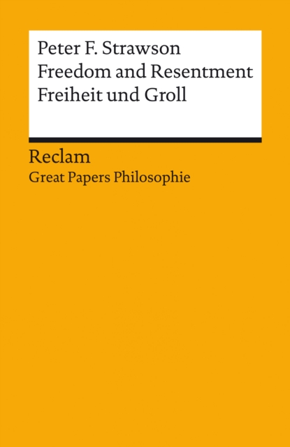Freedom and Resentment / Freiheit und Groll. Englisch/Deutsch.