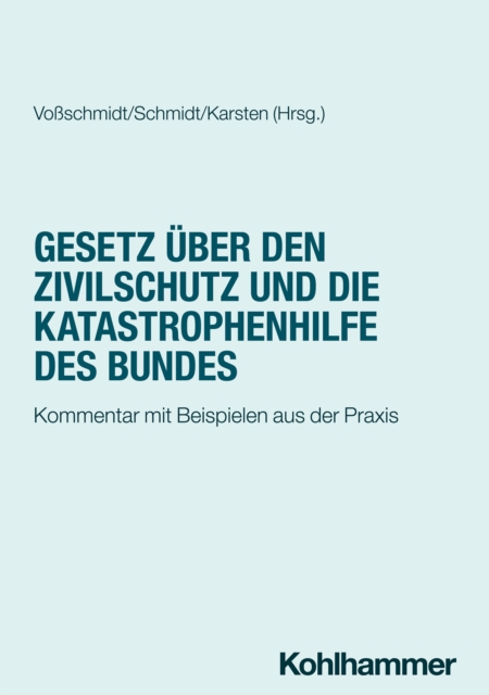 Gesetz uber den Zivilschutz und die Katastrophenhilfe des Bundes