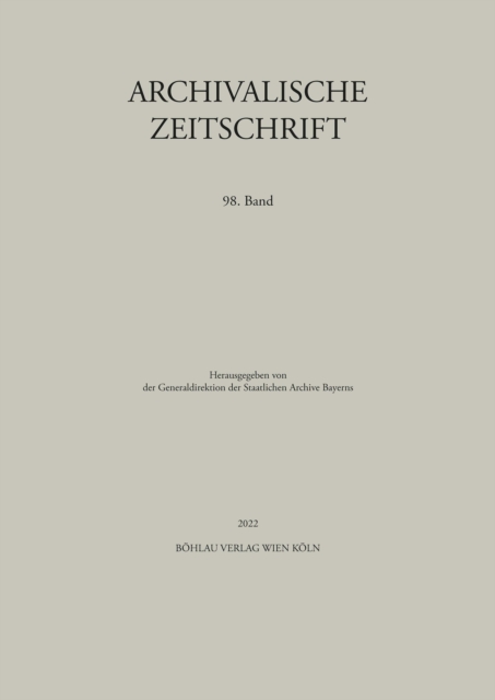 Archivalische Zeitschrift 98 (2022)