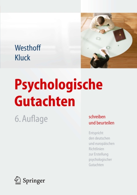 Psychologische Gutachten schreiben und beurteilen