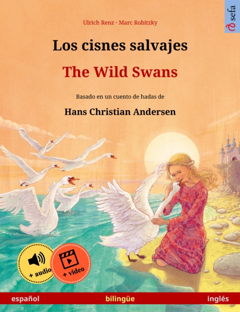 Los cisnes salvajes – The Wild Swans (español – inglés)