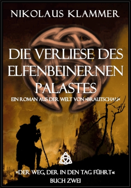 Die Verliese des Elfenbeinernen Palastes