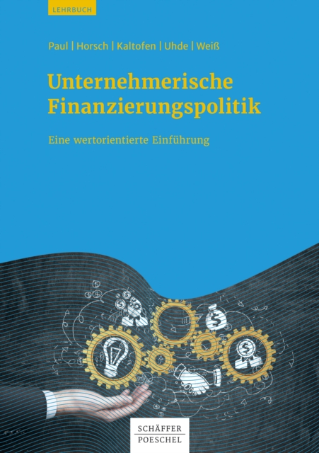 Unternehmerische Finanzierungspolitik
