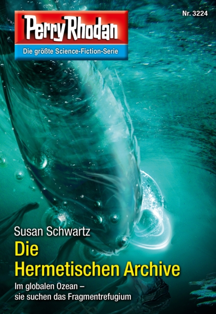 Perry Rhodan 3224: Die Hermetischen Archive