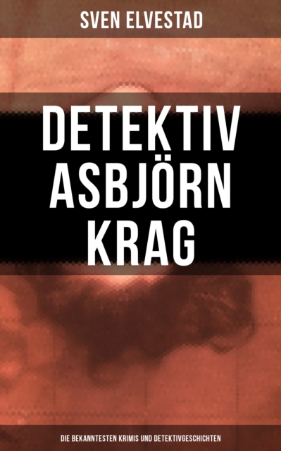 Detektiv Asbjörn Krag: Die bekanntesten Krimis und Detektivgeschichten
