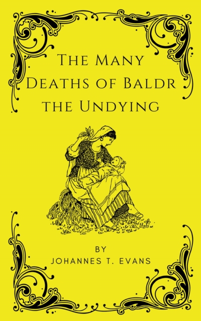 Many Deaths of Baldr the Undying
