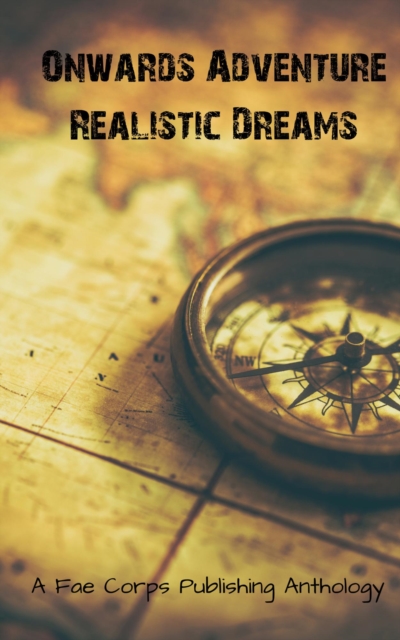 Onwards Adventure Realistic Dreams