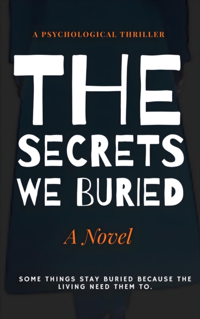 Secrets We Buried