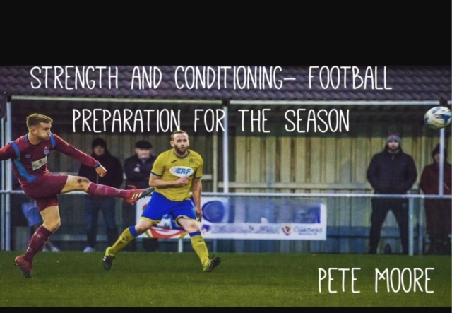 Ultimate Footballers Strength and Conditioning Book