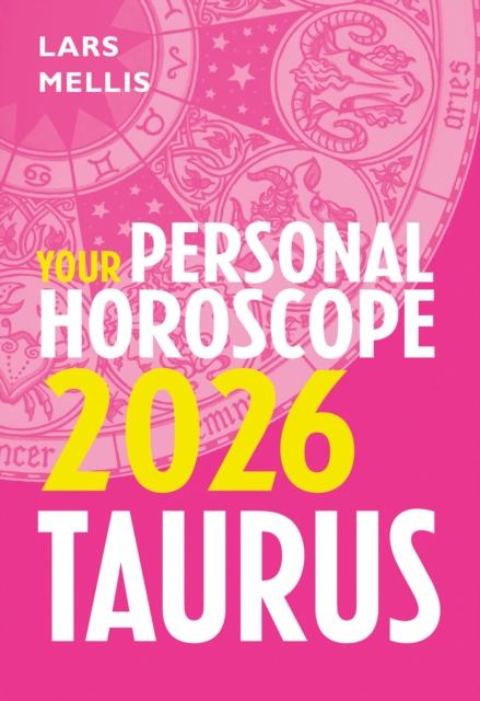 Taurus 2026: Your Personal Horoscope