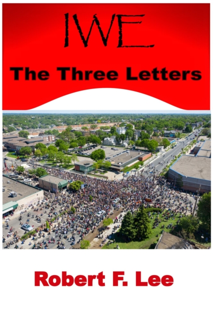 IWE -- The Three Letters