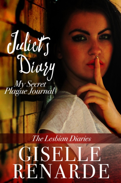 Juliet's Diary: My Secret Plague Journal