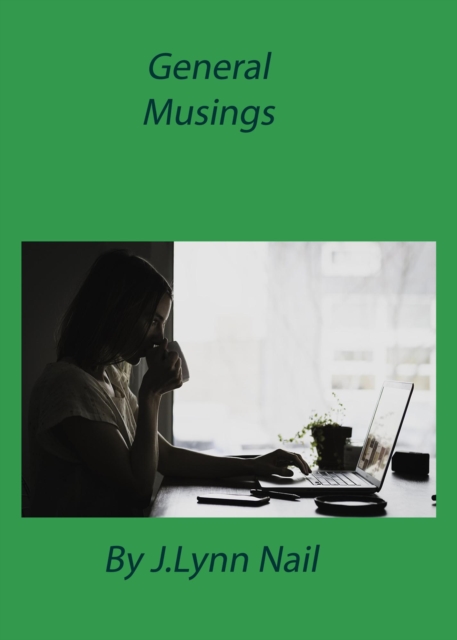 General Musings