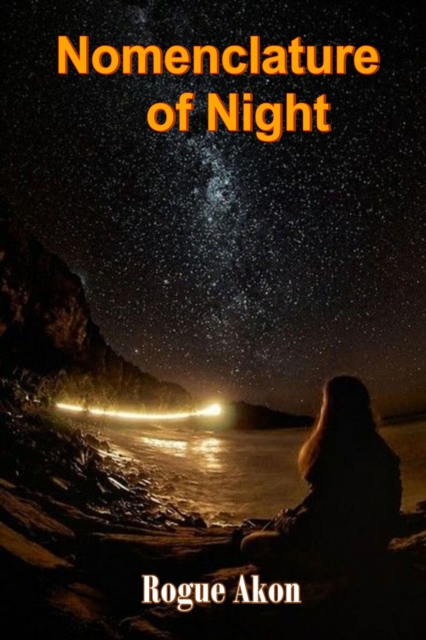 Nomenclature of Night Vol.1