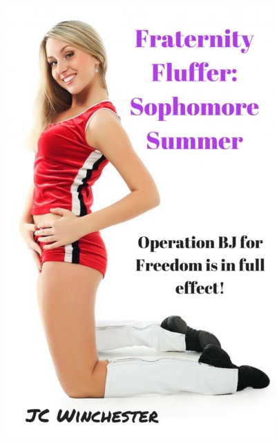 Fraternity Fluffer Sophomore Summer