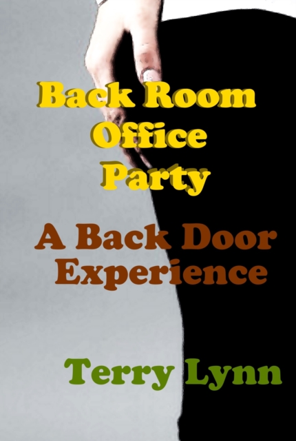 Back Room Office Party: A Back Door Experience
