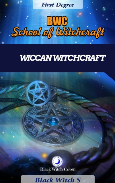 Witchcraft: First Degree. Wiccan Themed
