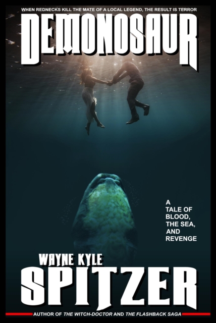 Demonosaur: A Tale of Blood, the Sea, and Revenge