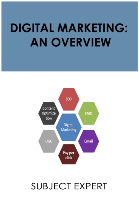 Digital Marketing : An Overview