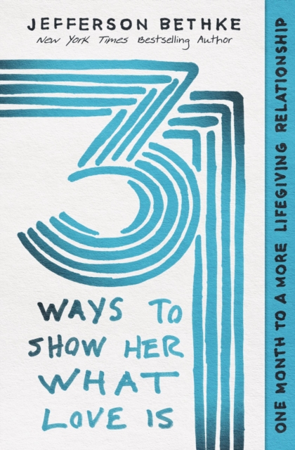 31 Ways to Show Her What Love Is