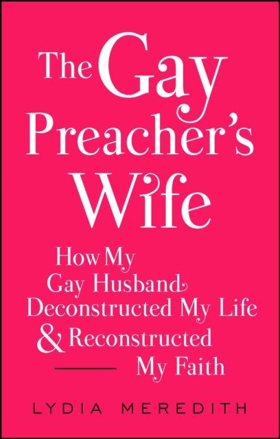 Gay Preacher's Wife