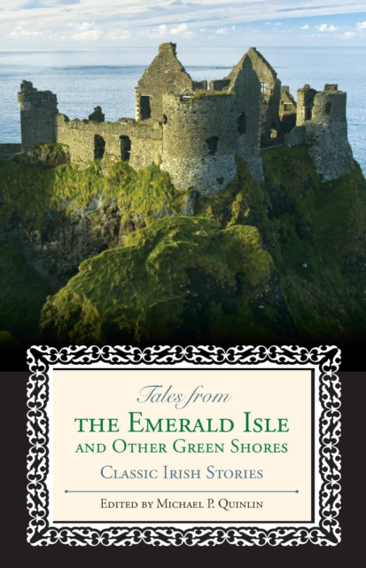 Tales from the Emerald Isle and Other Green Shores