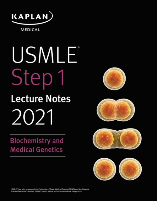 USMLE Step 1 Lecture Notes 2021: Biochemistry and Medical Genetics
