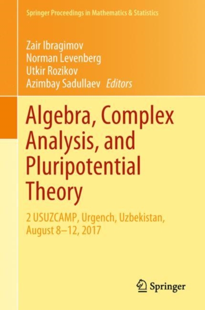 Algebra, Complex Analysis, and Pluripotential Theory