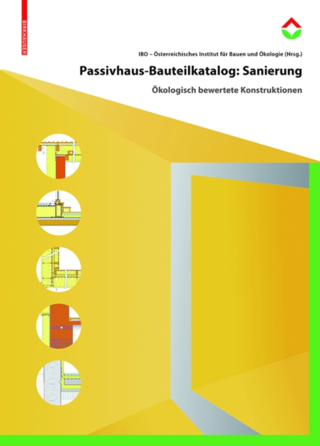 Passivhaus-Bauteilkatalog: Sanierung