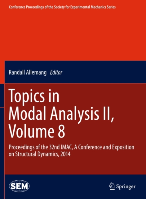 Topics in Modal Analysis II, Volume 8