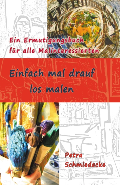 Einfach mal drauf los malen