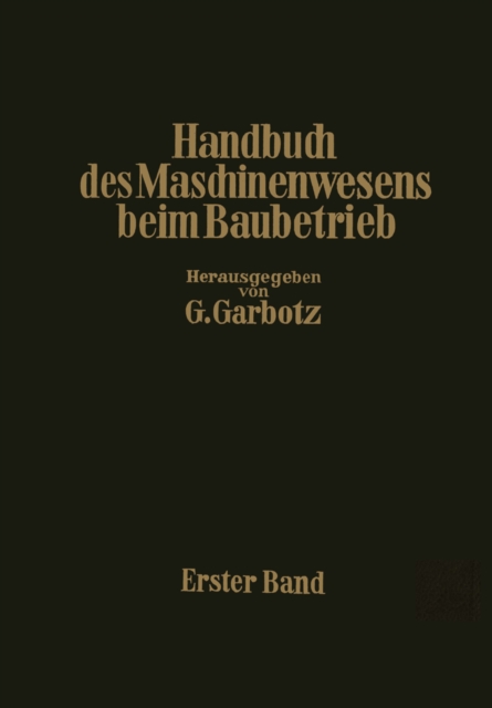 Handbuch des Maschinenwesens beim Baubetrieb