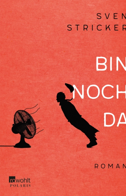 Bin noch da
